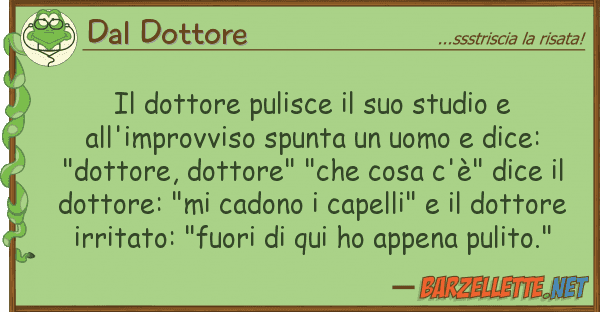 Dal Dottore dottore pulisce studio all'i