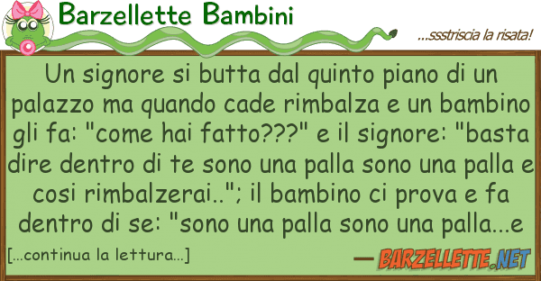 Barzellette Bambini signore butta quinto piano