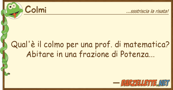 Colmi qual'è colmo prof. matema
