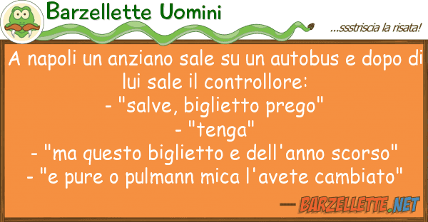 Barzellette Uomini napoli anziano sale autobus