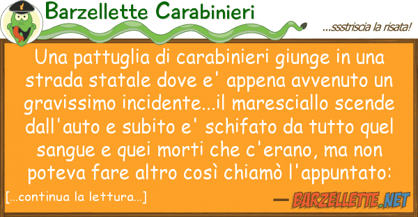 Barzellette Carabinieri pattuglia carabinieri giunge u