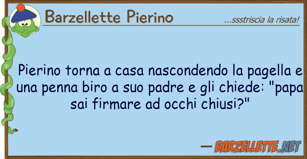 Barzellette Pierino pierino torna casa nascondendo page