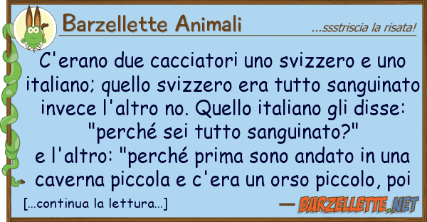 Barzellette Animali c'erano due cacciatori svizzero
