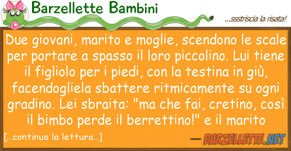 Barzellette Bambini due giovani, marito moglie, scendono