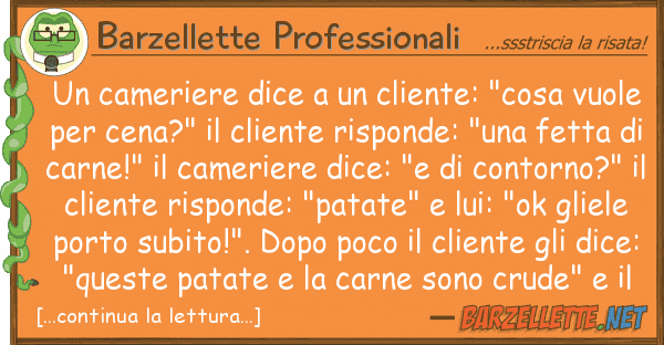 Barzellette Professionali cameriere dice cliente: "cosa vu