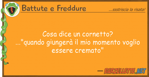 Battute e Freddure cosa dice cornetto?..."quando giunger