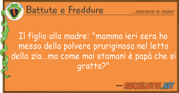 Battute e Freddure figlio madre: "mamma ieri sera h