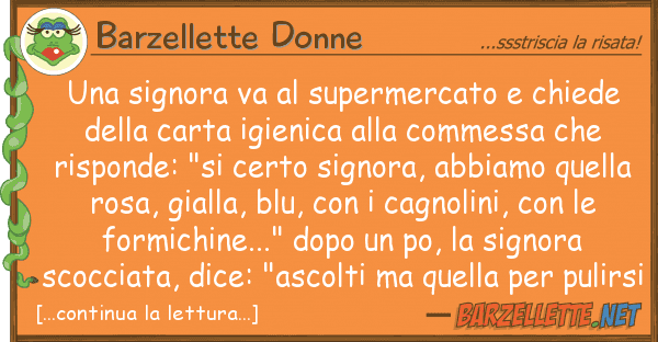 Barzellette Donne signora va supermercato chiede