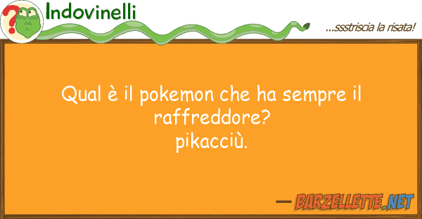 Indovinelli qual è pokemon ha sempre raff