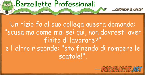 Barzellette Professionali tizio fa collega domand