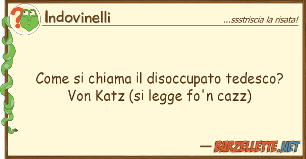 Indovinelli chiama disoccupato tedesco?