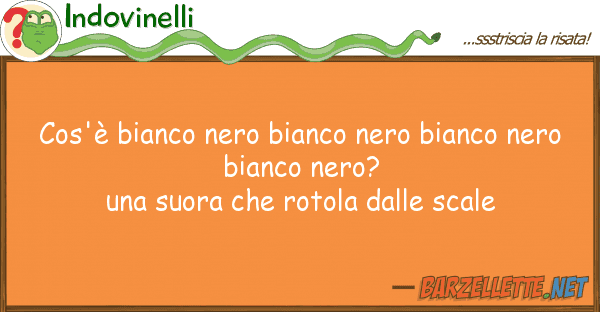 Indovinelli cos'è bianco nero bianco nero bianco
