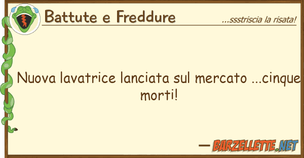 Battute e Freddure nuova lavatrice lanciata mercato ...