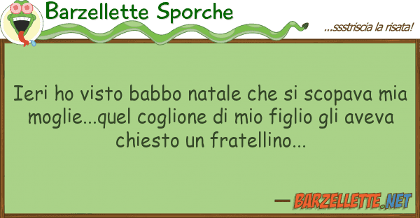 Barzellette Sporche ieri ho visto babbo natale scopav