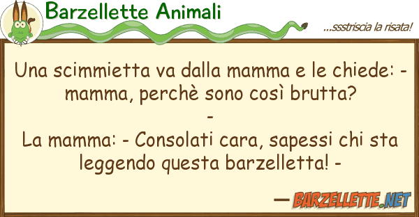 Barzellette Animali scimmietta va mamma chied