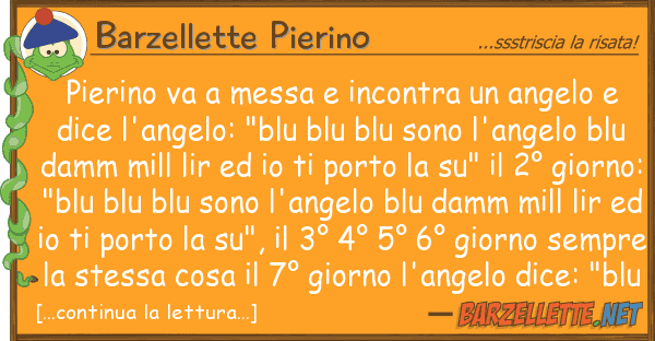 Barzellette Pierino pierino va messa incontra angelo