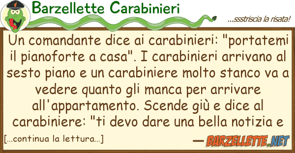Barzellette Carabinieri comandante dice carabinieri: "port