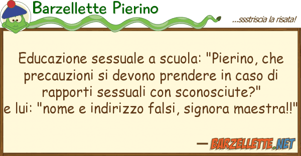 Barzellette Pierino educazione sessuale scuola: "pierino,