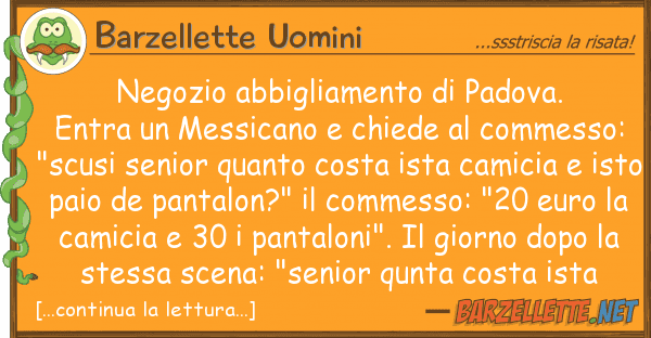 Barzellette Uomini negozio abbigliamento padova. entra