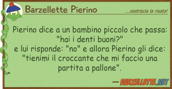 Barzellette Pierino pierino dice bambino piccolo pa