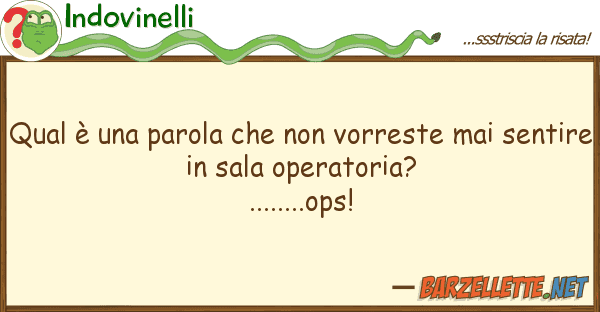 Indovinelli qual è parola vorreste mai