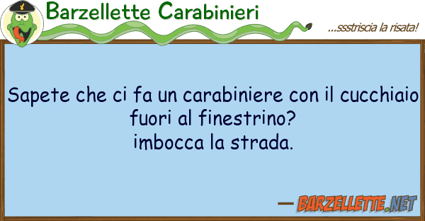 Barzellette Carabinieri sapete fa carabiniere