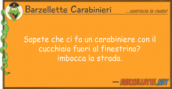 Barzellette Carabinieri sapete fa carabiniere