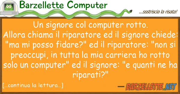 Barzellette Computer signore computer rotto. allora