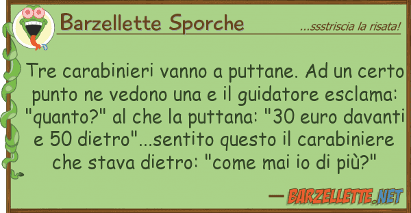 Barzellette Sporche tre carabinieri vanno puttane.