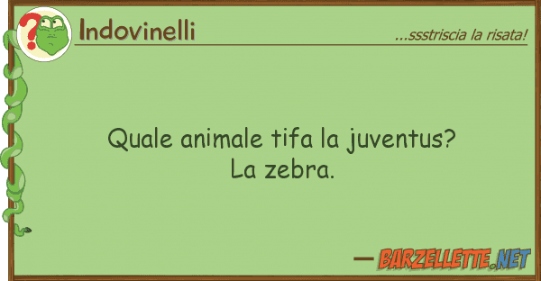 Indovinelli animale tifa juventus? la zebr