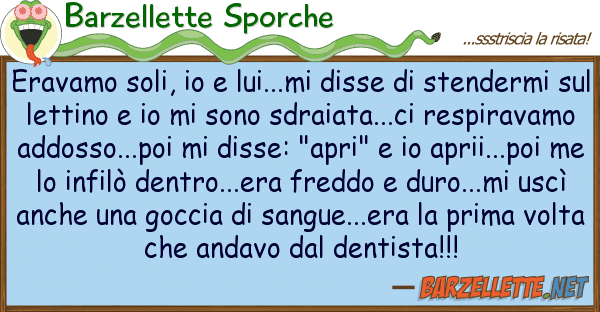 Barzellette Sporche eravamo soli, lui...mi disse ste