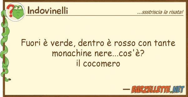 Indovinelli fuori è verde, dentro è rosso tant