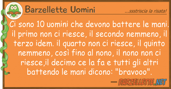 Barzellette Uomini sono 10 uomini devono battere
