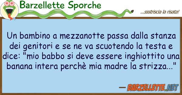 Barzellette Sporche bambino mezzanotte passa stan