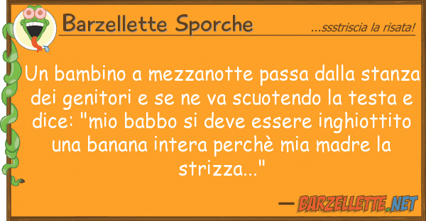 Barzellette Sporche bambino mezzanotte passa stan