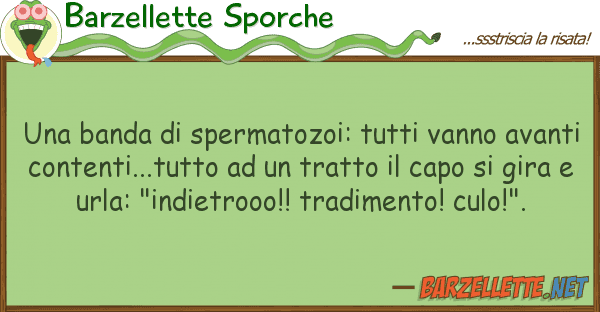 Barzellette Sporche banda spermatozoi: vanno av