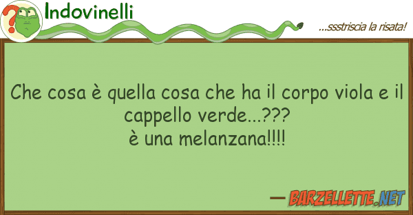Indovinelli cosa è cosa ha corpo