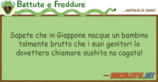 Battute e Freddure sapete giappone nacque bambino