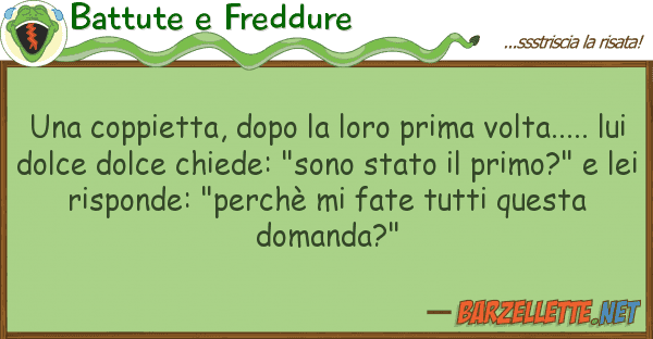 Battute e Freddure coppietta, dopo prima volta.