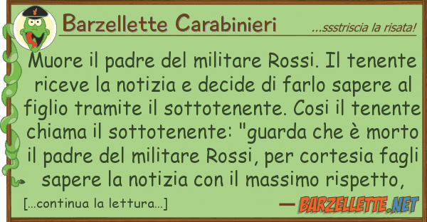 Barzellette Carabinieri muore padre militare rossi. te
