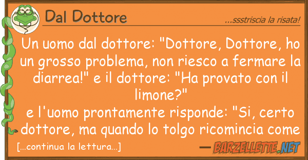 Dal Dottore uomo dottore: "dottore, dottore,