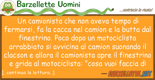 Barzellette Uomini camionista aveva tempo fer