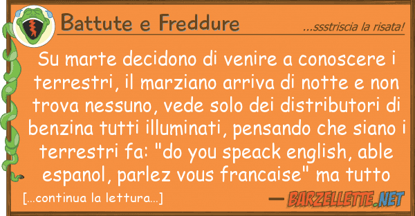Battute e Freddure marte decidono venire conoscere