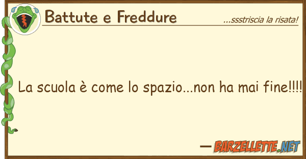 Battute e Freddure scuola è spazio...non ha mai