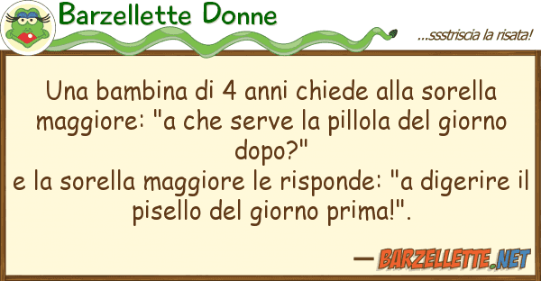 Barzellette Donne bambina 4 anni chiede sorell