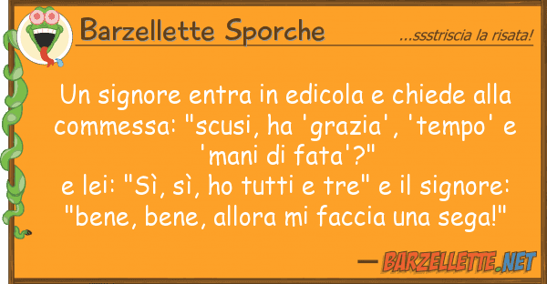 Barzellette Sporche signore entra edicola chiede