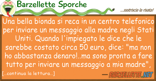 Barzellette Sporche bella bionda reca centro te