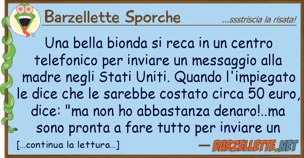 Barzellette Sporche bella bionda reca centro te