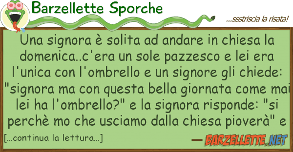 Barzellette Sporche signora è solita andare chies
