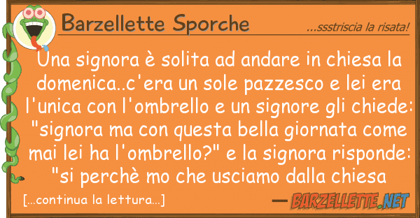 Barzellette Sporche signora è solita andare chies